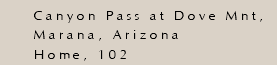 Canyon Pass at Dove Mnt, Marana, Arizona Home, 102
