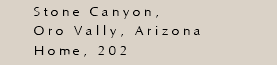 Stone Canyon, Oro Vally, Arizona Home, 202